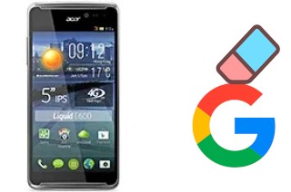 How to delete the Google account in Acer Liquid E600