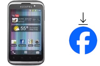 How to install Facebook on an alcatel OT-991