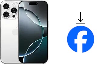 How to install Facebook on an Apple iPhone 16 Pro