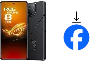 How to install Facebook on an Asus ROG Phone 8 Pro