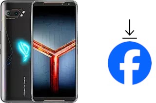 How to install Facebook on an Asus ROG Phone II ZS660KL