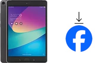 How to install Facebook on an Asus Zenpad Z8s ZT582KL