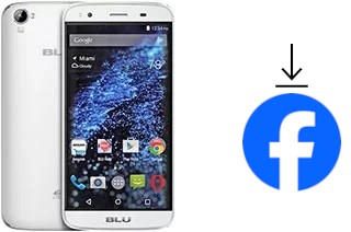 How to install Facebook on a BLU Dash X Plus LTE