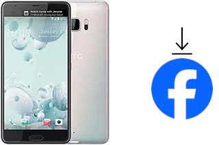 How to install Facebook on a HTC U Ultra