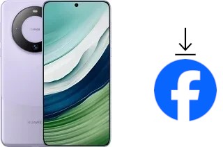 How to install Facebook on a Huawei Mate 60