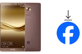 How to install Facebook on a Huawei Mate 8