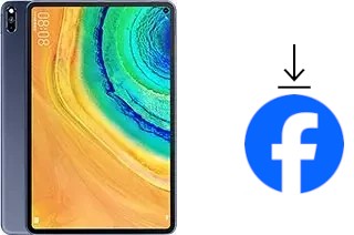 How to install Facebook on a Huawei MatePad Pro 5G