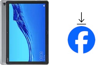 How to install Facebook on a Huawei MediaPad M5 lite