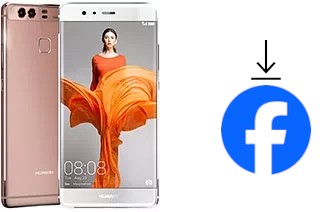 How to install Facebook on a Huawei P9