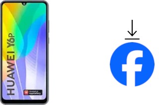 How to install Facebook on a Huawei Y6p