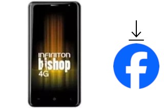 How to install Facebook on an Infiniton Bishop 4G