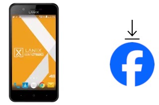 How to install Facebook on a Lanix Ilium LT520