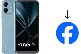 How to install Facebook on a Lava Yuva 2