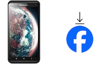 How to install Facebook on a Lenovo S930