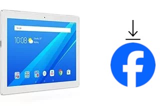 How to install Facebook on a Lenovo Tab 4 10