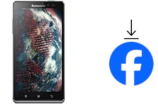 How to install Facebook on a Lenovo Vibe Z K910