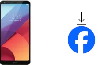 How to install Facebook on a LG G6+