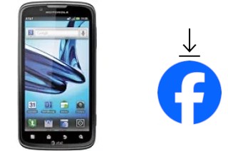 How to install Facebook on a Motorola ATRIX 2 MB865