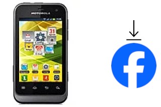 How to install Facebook on a Motorola Defy Mini XT321