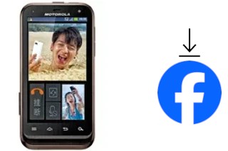 How to install Facebook on a Motorola DEFY XT535