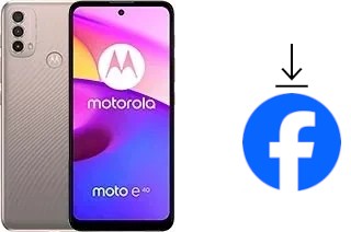 How to install Facebook on a Motorola Moto E40