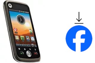 How to install Facebook on a Motorola Quench XT3 XT502