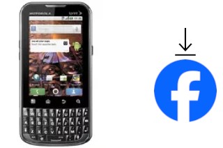 How to install Facebook on a Motorola XPRT MB612