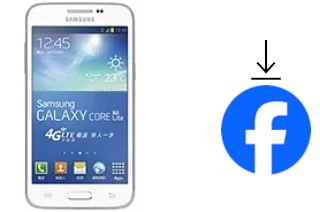 How to install Facebook on a Samsung Galaxy Core Lite LTE