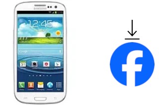 How to install Facebook on a Samsung Galaxy S III CDMA