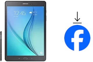 How to install Facebook on a Samsung Galaxy Tab A 9.7 & S Pen