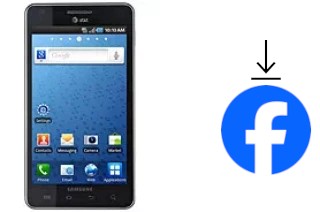 How to install Facebook on a Samsung I997 Infuse 4G