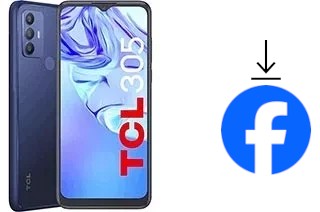 How to install Facebook on a TCL 305