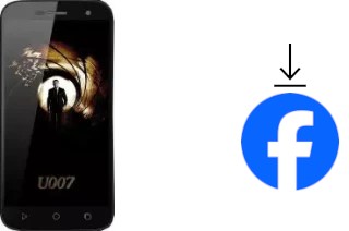 How to install Facebook on an Ulefone U007 Pro