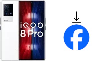 How to install Facebook on a vivo iQOO 8 Pro