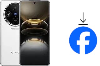 How to install Facebook on a vivo X100s Pro