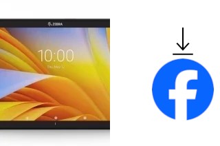 How to install Facebook on a Zebra ET4x 10