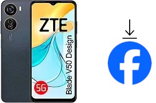 How to install Facebook on a ZTE Blade V50 Design