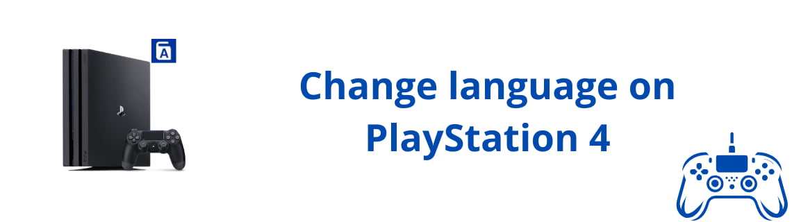 Change language on PlayStation 4