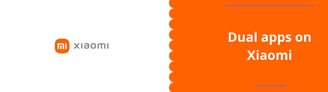 Dual apps on Xiaomi