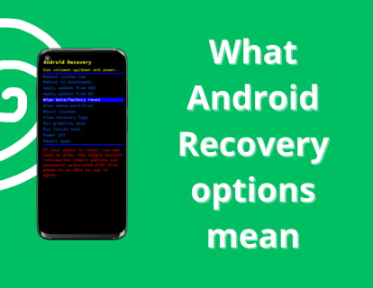 What Android Recovery options mean