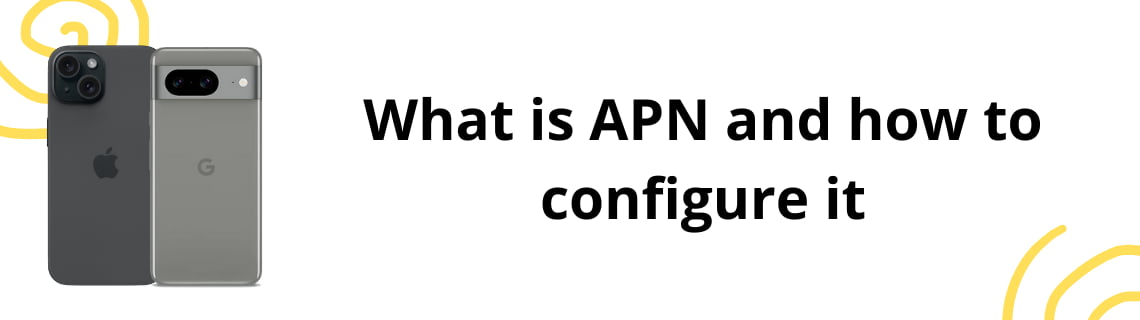 What is APN and how to configure it