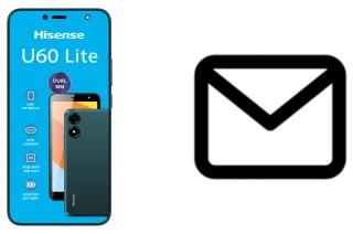 Set up mail in HiSense U60 Lite