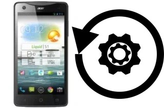 How to reset or restore an Acer Liquid S1