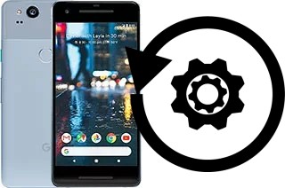 How to reset or restore a Google Pixel 2