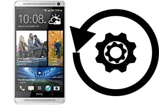 How to reset or restore a HTC One Max