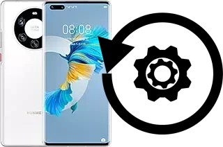 How to reset or restore a Huawei Mate 40 Pro+