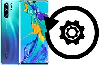 How to reset or restore a Huawei P30 Pro