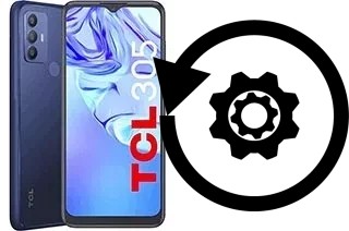 How to reset or restore a TCL 305