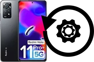 How to reset or restore a Xiaomi Redmi Note 11 Pro+ 5G