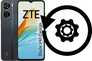 How to reset or restore a ZTE Blade V40 Design